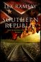 [Downriver Trilogy 01] • Southern Republic